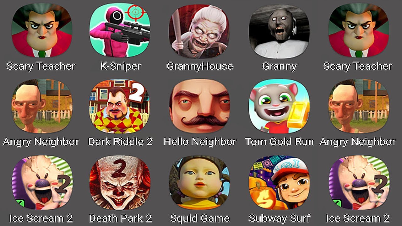 Scary Teacher 3D,K-Sniper Squid Game,Granny Scary Teacher 3D,K-Sniper Squid Game,Granny