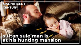 Sultan Suleiman Wouldn't Leave Mihrimah Alone | Magnificent Century