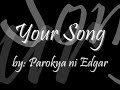 Your Song - Parokya ni Edgar