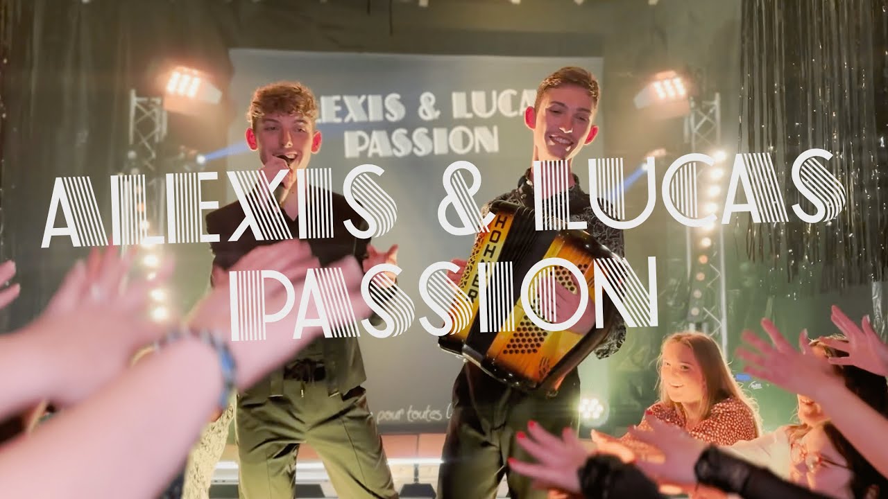 Alexis et Lucas Passion