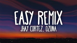 Watch Jhay Cortez Easy video