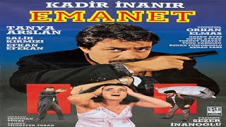 Emanet (1988) Kadir İnanır | Tanya Arslan | Salih Kırmızı | #Restorasyonlu | #HD