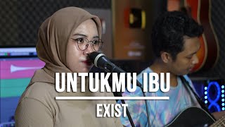 Download lagu UNTUKMU IBU - EXIST (LIVE COVER INDAH YASTAMI)