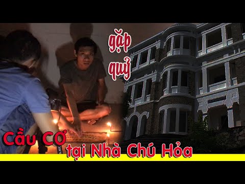 Phim Ngắn: Khám Phá và Cầu Cơ tại căn biệt thự MA ÁM nhà Chú Hỏa