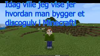 ((Dansk Minecraft)) - Hvordan Man Bygger Et Disco Gulv I Minecraft