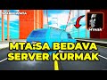 MTA:SA Bedava (Ücretsiz) Server Nasıl Kurulur ?