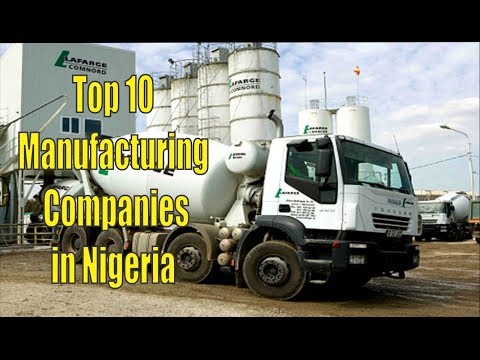 VIDEO : top 10 manufacturing companies in nigeria - the manufacturing sector inthe manufacturing sector innigeriacontributes trillions of naira to the economy yearly. on this countdown put together bythe manufacturing sector inthe manufac ...