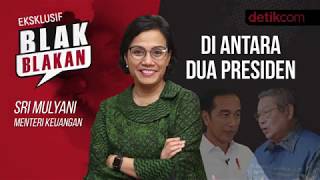 Blak-blakan Sri Mulyani: di Antara Dua Presiden