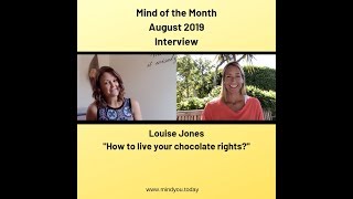 August 2019 How to live your chocolate rights I Mind of the Month August 2019