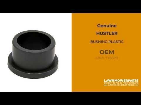 778373 BUSHING PLASTIC - HUSTLER Genuine OEM Part 778373 BUSHING PLASTIC - HUSTLER Genuine OEM Part