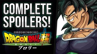 Dragon Ball Super Broly SPOILERS - FULL STORY