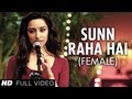 "Sun Raha Hai Na Tu Female Version" By Shreya Ghoshal Aashiqui 2 Full Video Song |