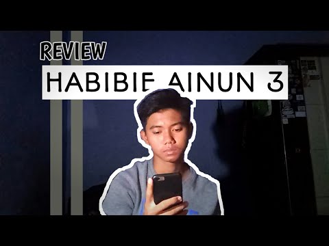 REVIEW FILM HABIBIE AINUN 3 : MANTAN TERINDAH..