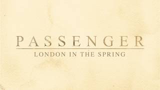 Watch Passenger London In The Spring video