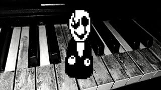 Gasters Theme On An Out Of Tune 1920S Upright