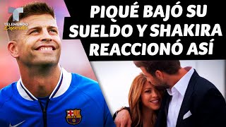 Piqué Se Bajó El Sueldo Y Así Reaccionó Shakira Telemundo Deportes