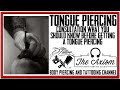 Tongue Piercing   What Your to Know Before Getting One