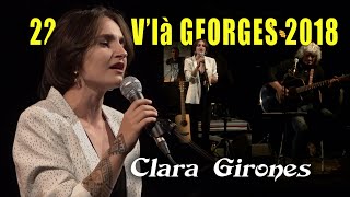 22 V'là Georges 2018 : Clara Girones interprète Georges Brassens 5' 00"