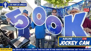 LIVE AIRPORT ACTION at Los Angeles Airport | 500K SUBSCRIBER CELEBRATION!