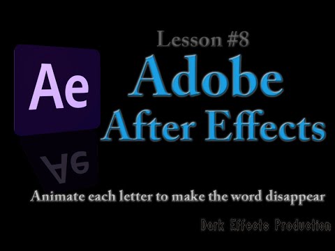 Adobe After Effects Lesson #8 -Animate each letter to make the word disappear