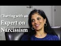 Chatting With An Expert On Narcissism Chatting With An Expert On Narcissism