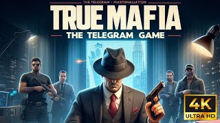 True Mafia Game On Telegram.