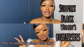 Black Womens -Owned Businesses - Support Par Ici Les Bons Plans