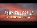 G-Eazy - Lady Killers II (Christoph Andersson Remix) [Lyrics]