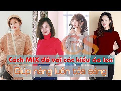 6 Cách Mix Đồ Với Áo Len Giúp Nàng Toả Sáng – Ý Tưởng Thời Trang & Cuộc Sống