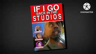 If I Go Back In The Studios Logo Remake Package