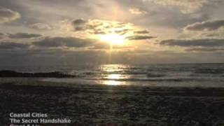 Watch Secret Handshake Coastal Cities video