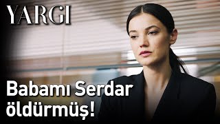 Yargı 34. Bölüm (Sezon Finali) - Babamı Serdar Öldürmüş!