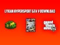 HOW TO INSTALL LYKAN HYPER-SPORT IN GTA 5