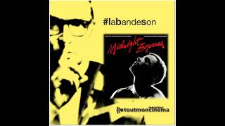 Theme from Midnight Express - Giorgio Moroder