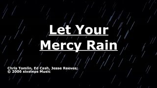 Watch Chris Tomlin Let Your Mercy Rain video