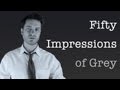 Fifty Impressions of Grey