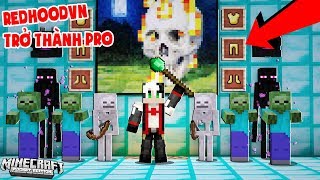 NẾU REDHOOD TRỞ THÀNH PRO CÓ THỂ ĐIỀU KHIỂN TẤT CẢ QUÁI VẬT TRONG MINECRAFT*TROLL MỀU BẰNG QUÁI VẬT