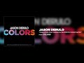 Jason Derulo - Colors (Coca-Cola® Anthem for the 2018 FIFA World CupTM)