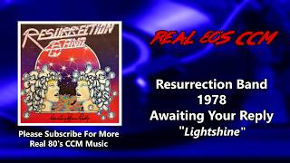 Watch Resurrection Band Lightshine video