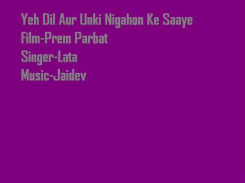 Prem Parbat-Yeh Dil Aur Unki Nigahon Ke Saaye-Lata-Music-Jaidev...