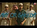 Young Desi - May Or Sheeda (Music Video) Harpinder71 | Rebellious Films