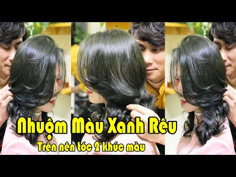 Nhuộm Màu Xanh Rêu Trên Nên Tóc 2 Khúc Màu Không Sáng Chân Không Sậm Ngọn | Kevin Huy