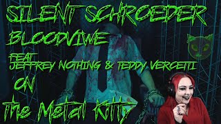 Silent Schroeder - Bloodview - The Metal Kitty Reaction Video