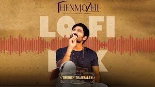 Thenmozhi - Sad Lo-Fi Version Anirudh Dhh Kamal Eleven