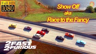 Race To The Fancy In 2 Fast 2 Furious