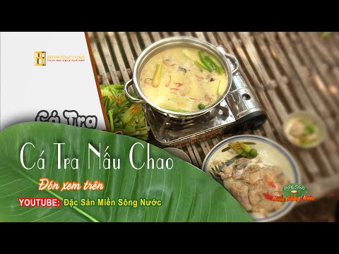 ĐSMSN - Cá Tra nấu chao
