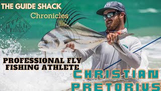 Christian Pretorius Fly Fishing Athlete - The Guide Shack Chronicles