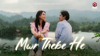 Mwr Thebe He Bidhan003 Feat. Official Music Video