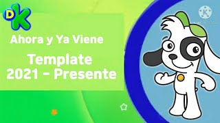 Discovery Kids - Ahora Y Ya Viene Template 2021 - Actual