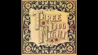 Watch Three Dog Night The Writings On The Wall video